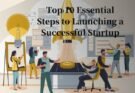 startup consultant services |Top 10 Essential Steps to Launching a Successful Startup