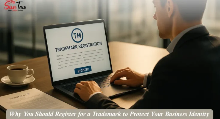 why you need trademark registration