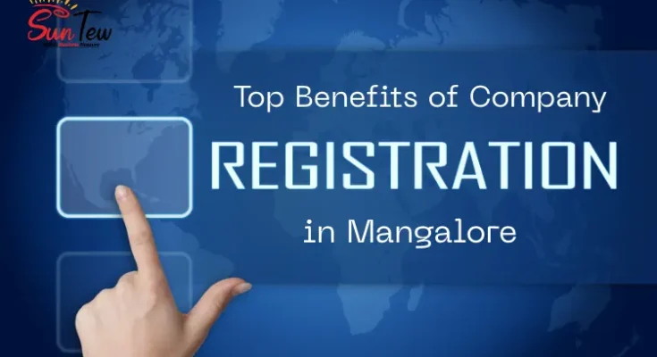 Benefits of Company Registration in Mangalore